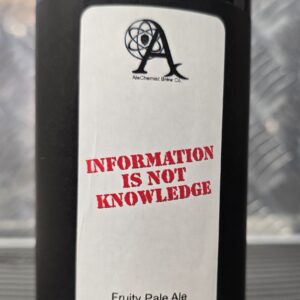 Information is not Knowledge - Fruity Pale - 5.2% LOW STOCK