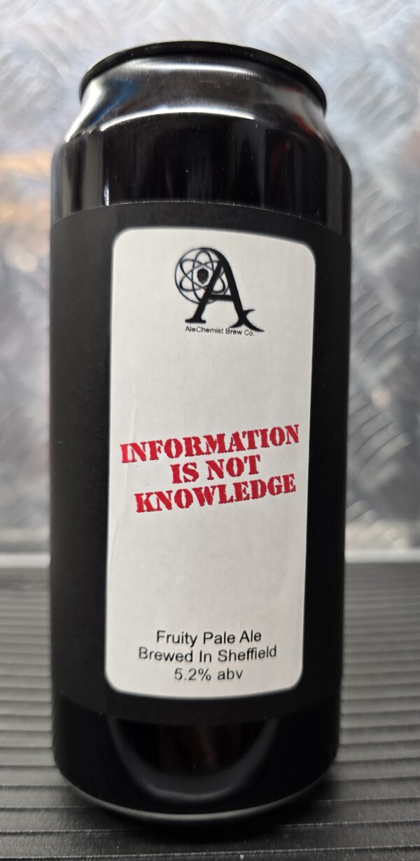 Information is not Knowledge - Fruity Pale - 5.2% LOW STOCK