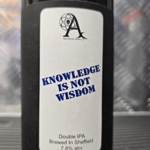 Knowledge is Not Wisdom - DIPA - 7.8%